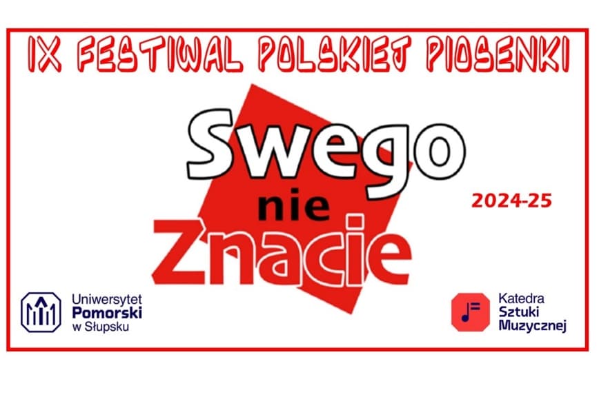 Festiwal SWEGO NIE ZNACIE 2024-25